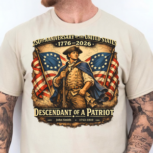 USA 250th Anniversary 1776 - 2026 Bright Shirt | Personalized Descendant Of A Patriot Shirt 684418