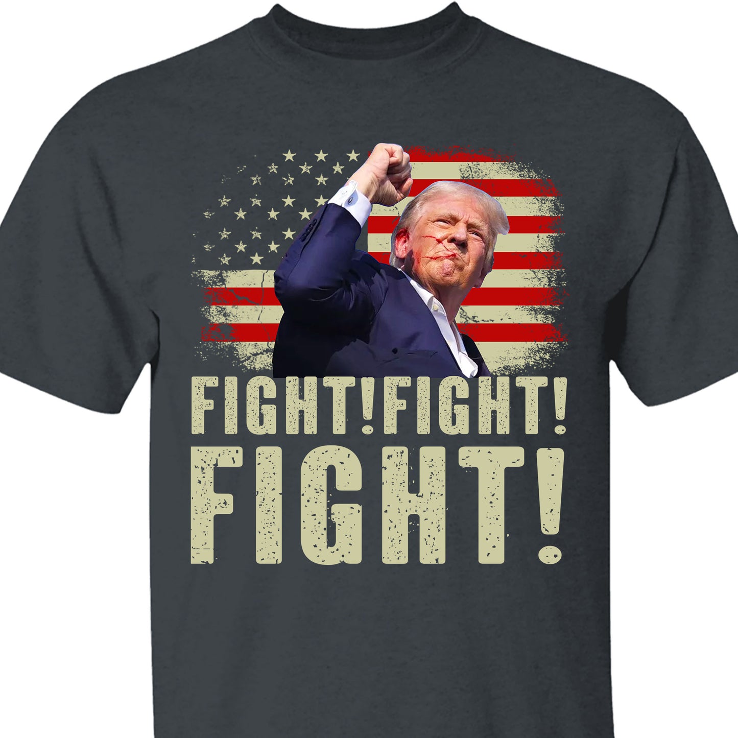 Trump Fight Fight Fight Shirt | Republican Shirt | Trump 2024 Shirt | Trump Supporters Shirt Dark T1565 - GOP