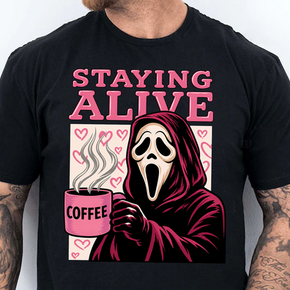 Funny "Staying Alive" Coffee Horror Dark Shirt, Funny Spooky Halloween Tee 685830