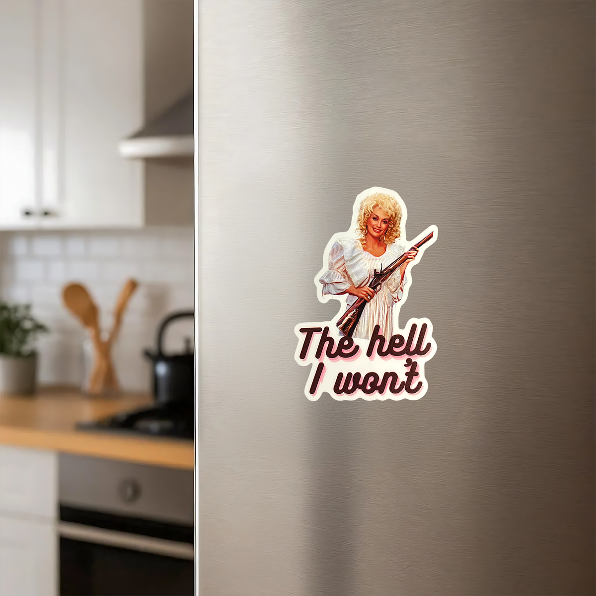 Dolly Parton The Hell I Won't Sticker, Funny Country Music Tribute Sticker 686149