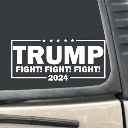 Trump Fight Fight Fight 2024 7" X 3.25" White Vinyl Transfer Decal Sticker for Car, Truck, RV, Boat, Etc