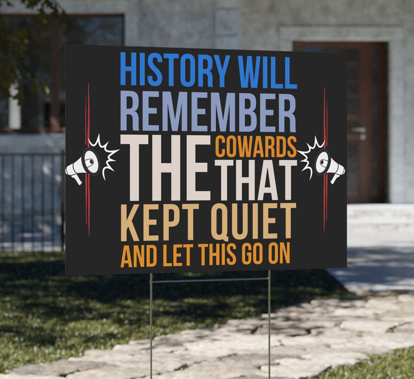 History Will Remember Political Protest Lawn Sign - 8647 Anti Trump Yard Sign, Anti-MAGA Protest 682194