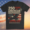 250 Years Of American Independence Shirt | Happy 250th Birthday USA Pullover Hoodie | Patriotic 4th Of July Tee 682799