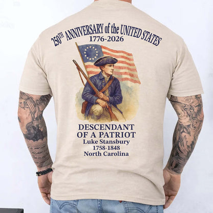 Custom Name 250 Years of America Backside Shirt | Personalized Descendant of a Patriot | Patriotic 1776–2026 Tee 684228