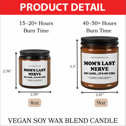 Funny Mom Candle “Mom’s Last Nerve” Gift, Scented Soy Candle for Mom, Mothers Day Gift 684860