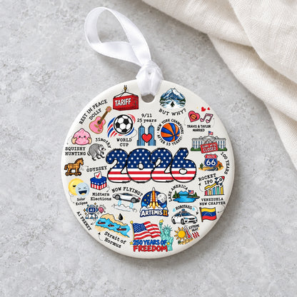 2026 Year in Review Christmas Ceramic Ornament, Political & Historical Year in Review Christmas Decoration 686959 WFD
