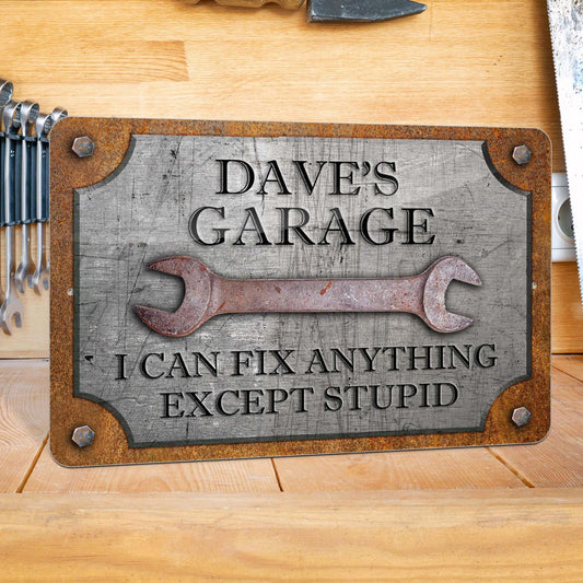 Custom Garage Sign, Personalized Workshop Sign, Can't Fix Stupid, Rust and Steel Design, Gift For Him 683959