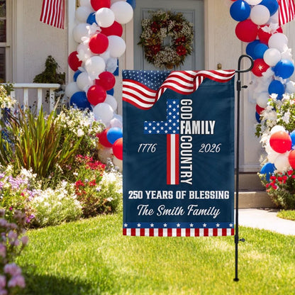 Custom Family Name America 250 Years Of Blessing Garden Flag | Patriotic 4th Of July Outdoor Decor 685266