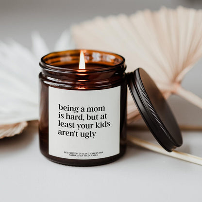 Being A Mom Is Hard Candle, Personalized Scent Candle, Funny Candle Gift For Mother's Day 684858