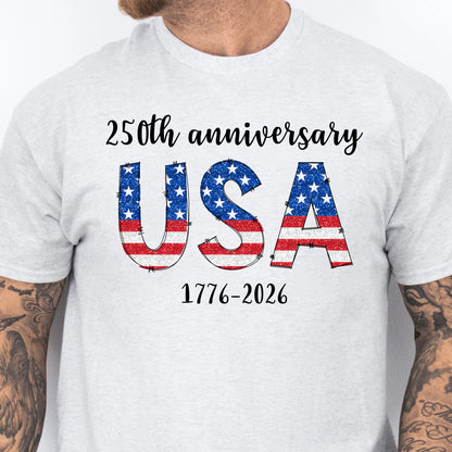 Happy 250 Years Birthday USA Shirt | America Anniversary | 4th of July Shirt | Independence Day Shirt 682482
