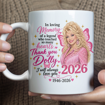 Dolly Parton Memorial Mug, Country Music Lover Gift, I Will Always Love You Coffee Cup For Dolly Fans 686067