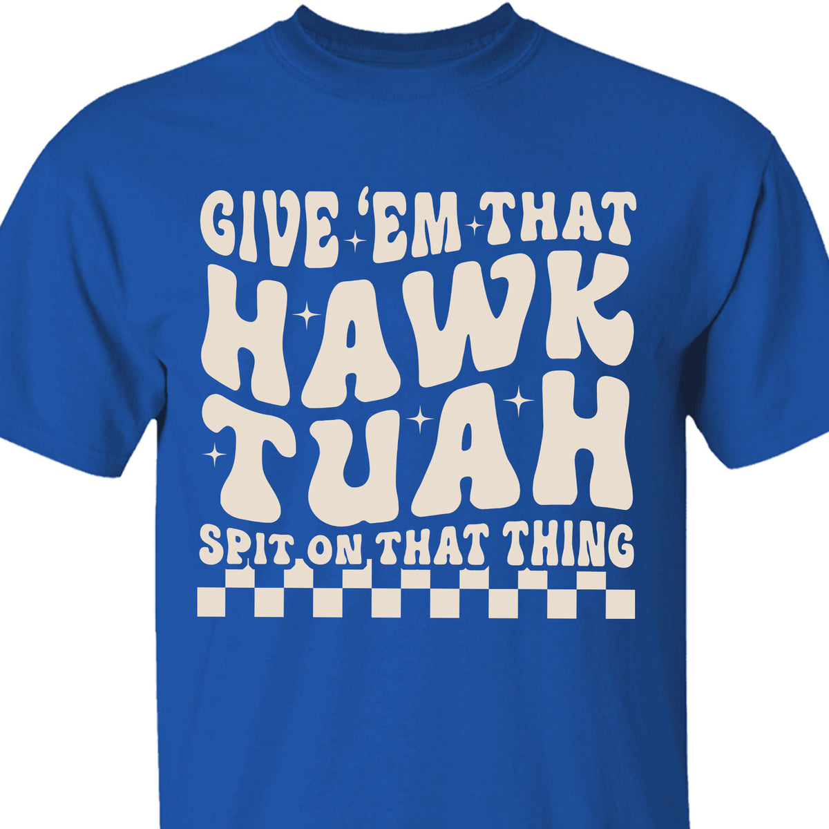 Give Em That Hawk Tuah Spit On That Thing Shirt | Hawk Tuah Shirt | Political Election Dark Tee C1080 - GOP