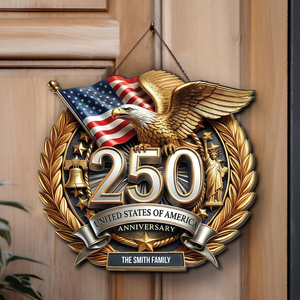 America 250 Years Anniversary Wooden Sign | Patriotic Eagle 4th Of July Wood Sign 684642