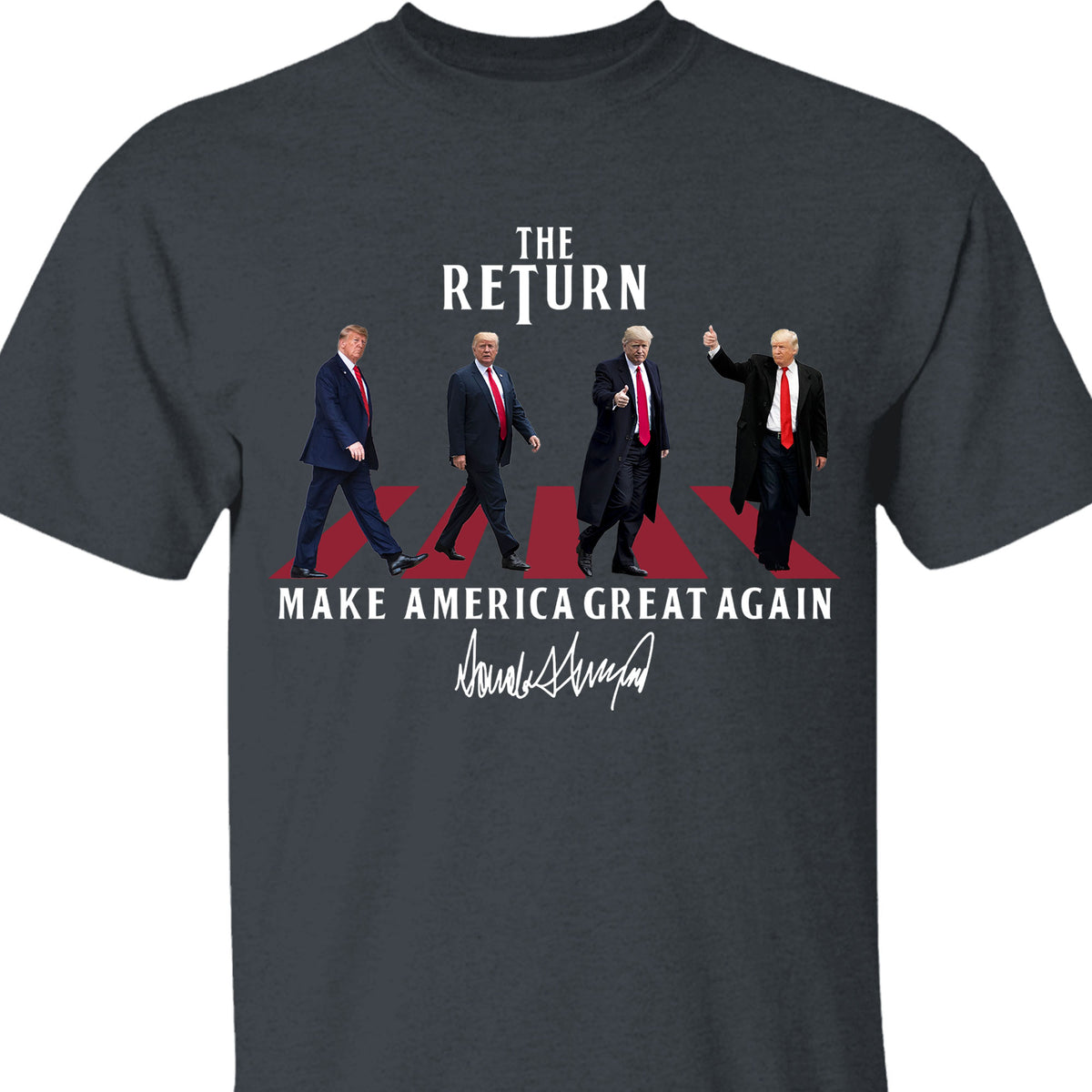The Return MAGA Shirt | Donald Trump Homage Shirt | Donald Trump Fan Tees C898 - GOP