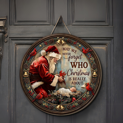 "Never Forget Who Christmas Is Really About" Santa Wooden Sign, Christian Home Decor 685962