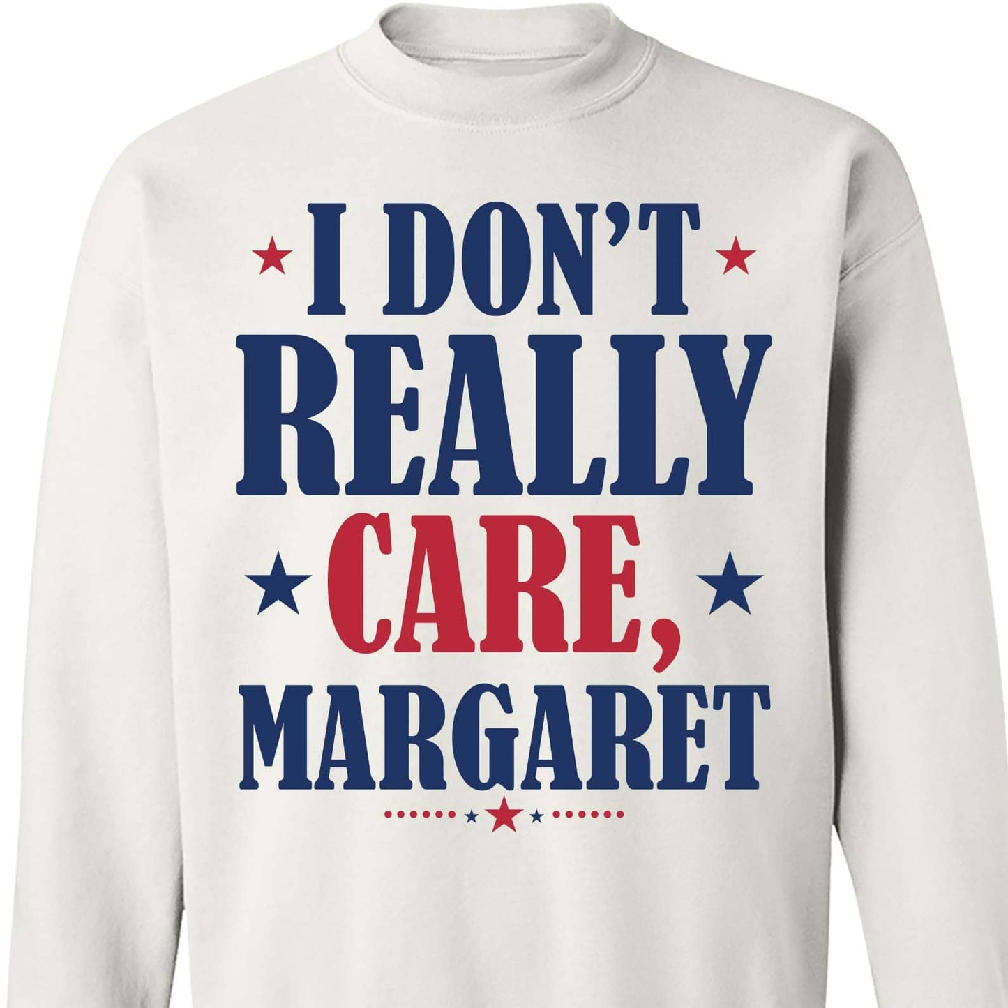 I Don't Really Care Margaret Shirt, Vintage I Don't Really Care Margaret Shirt, Funny Minimalist JD Vance Shirt, Republican Sweatshirt 682014 - GOP