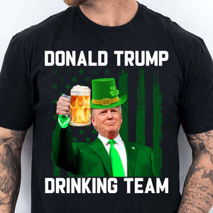 Donald Trump Drinking Team T-Shirt, Funny Trump St Patrick's Day Shirt, Trump Beer Drinking T-shirt, Irish Shirt 681875- GOP