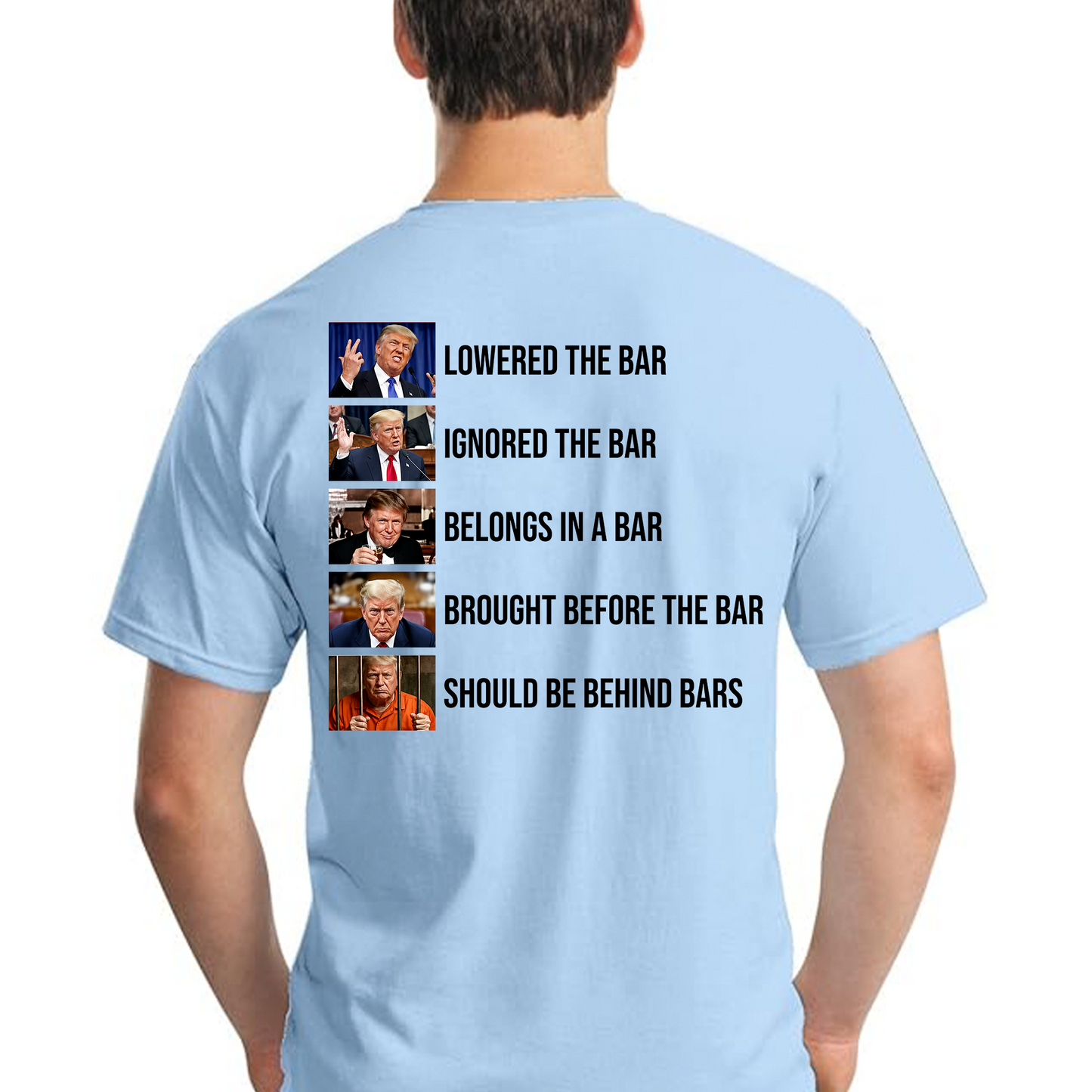 Funny Anti Trump Lowered The Bar To Behind Bars Backside Bright Shirt, Funny Quote Tee 685741