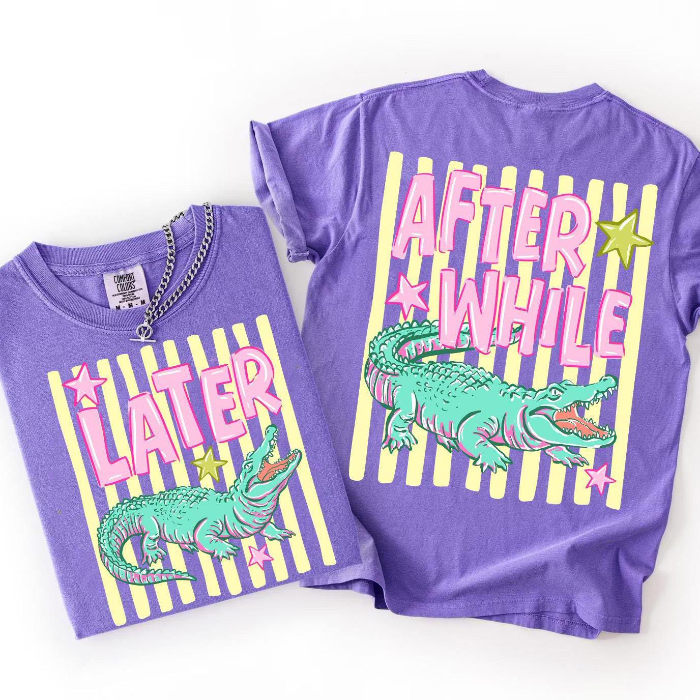Later Gator Striped Front & Back Comfort Colors Shirt, After While Crocodile Tee, Back To School Gift 685548