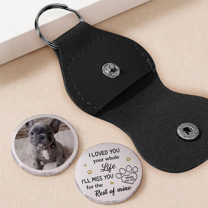 Custom Photo I Loved You Whole Life Pocket Hug Coin | Memorial Keepsake Gift For Pet Lover 686491 WFD