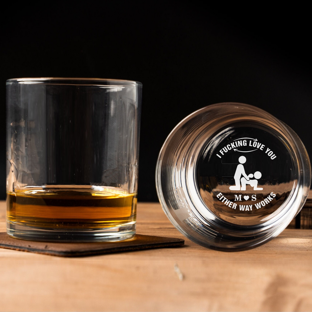 Personalized I F*cking Love You Either Way Works Whiskey Glass, Custom Names Romantic Gag Gift For Couple 686532