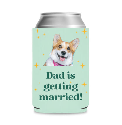 Personalized Dad Is Getting Married Can Cooler | Custom Dog Face Father’s Day Gift | Can Cooler Gift For Dad 682428