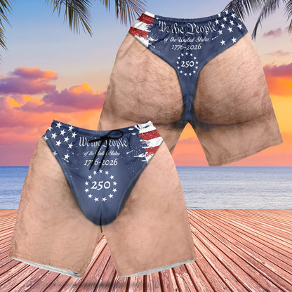 Personalized 250 Years We The People Beach Shorts, Custom AOP Swim Trunks, Funny 4th Of July Gift For Men 685580