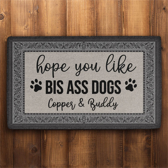 Hope You Like Big Ass Dogs Personalized Dog Doormat, Gift For Dog Love -  roadsir