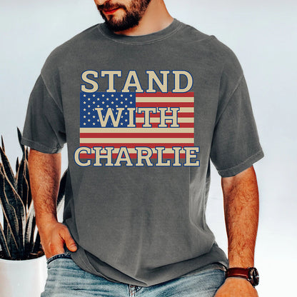 Stand With Charlie Kirk Memorial Comfort Colors Shirt, Free Speech Support Tee, Political Shirt, America Freedom 682826