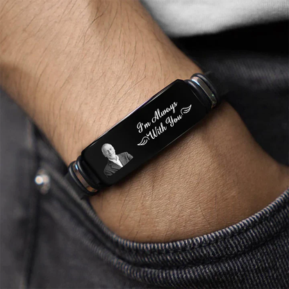 Custom Photo I'm Always With You Stainless Steel Bracelet | Personalized Memorial Bracelets 684807