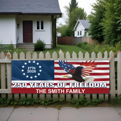 Personalized 250 Years Of Freedom USA Flag | Patriotic 1776–2026 Banner 684542