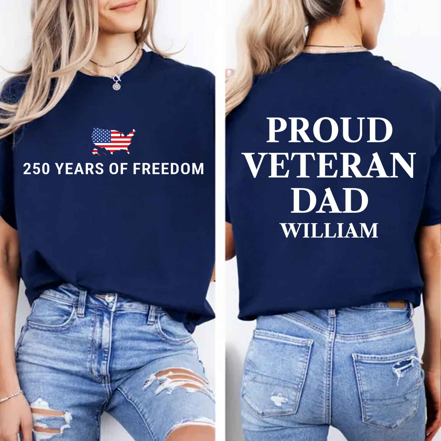 USA 250 Years Of Freedom Front & Back Shirt | Patriotic Proud Veteran T-Shirt Gift For Dad/Mom 684658
