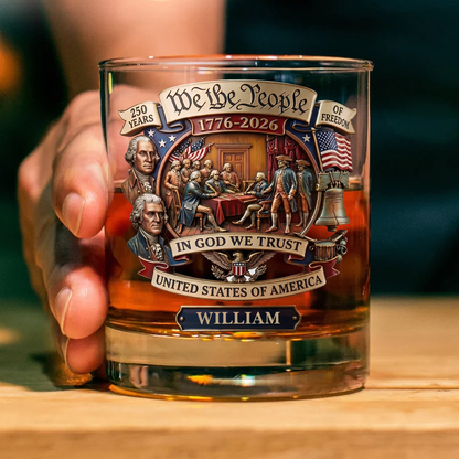 250 Years Anniversary We The People Whiskey Glass | 1776-2026 Semiquincentennial Patriotic Glass 684690