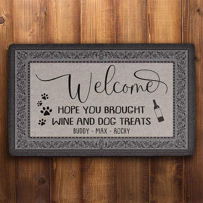 Hope You Brought Wine Dog Treats Personalized Custom Doormat