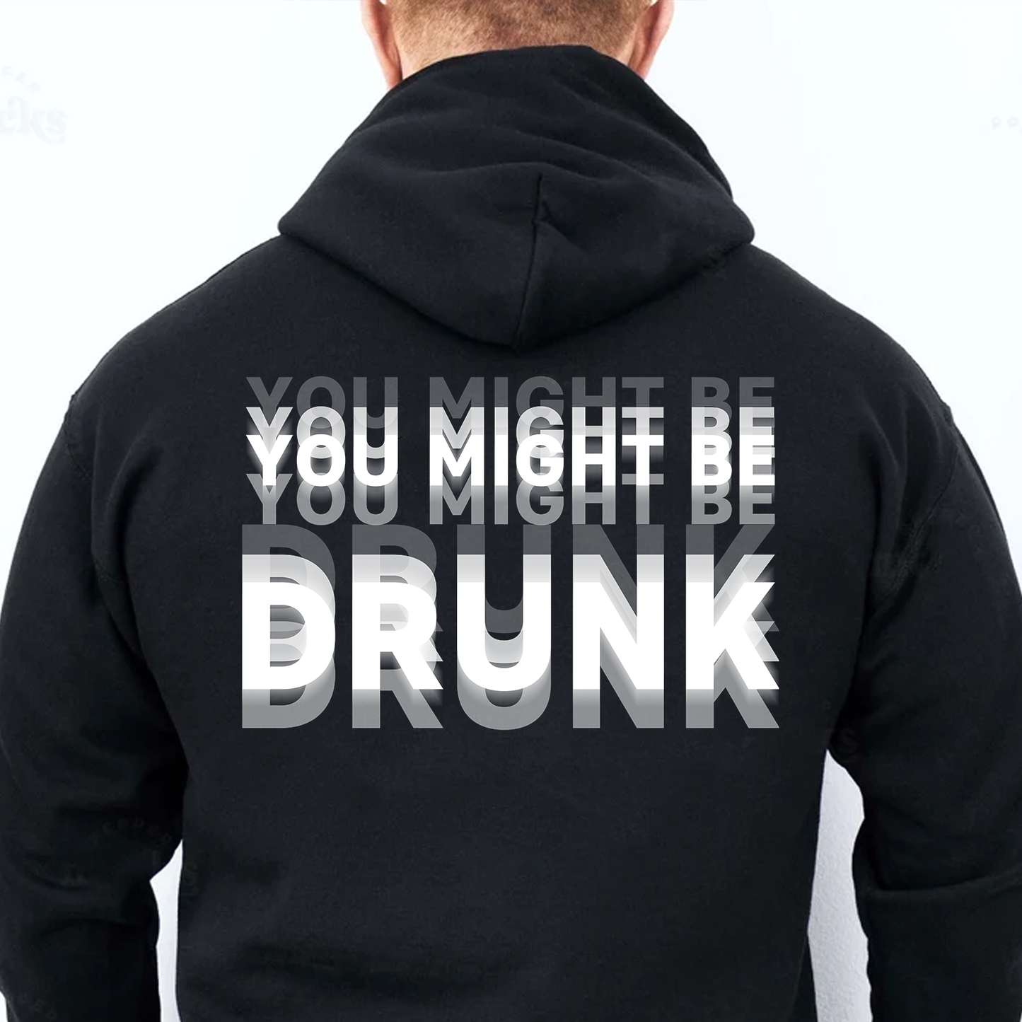 "You Might Be Drunk" Optical Illusion Graphic Backside Dark Shirt, Funny Party Tee 685746