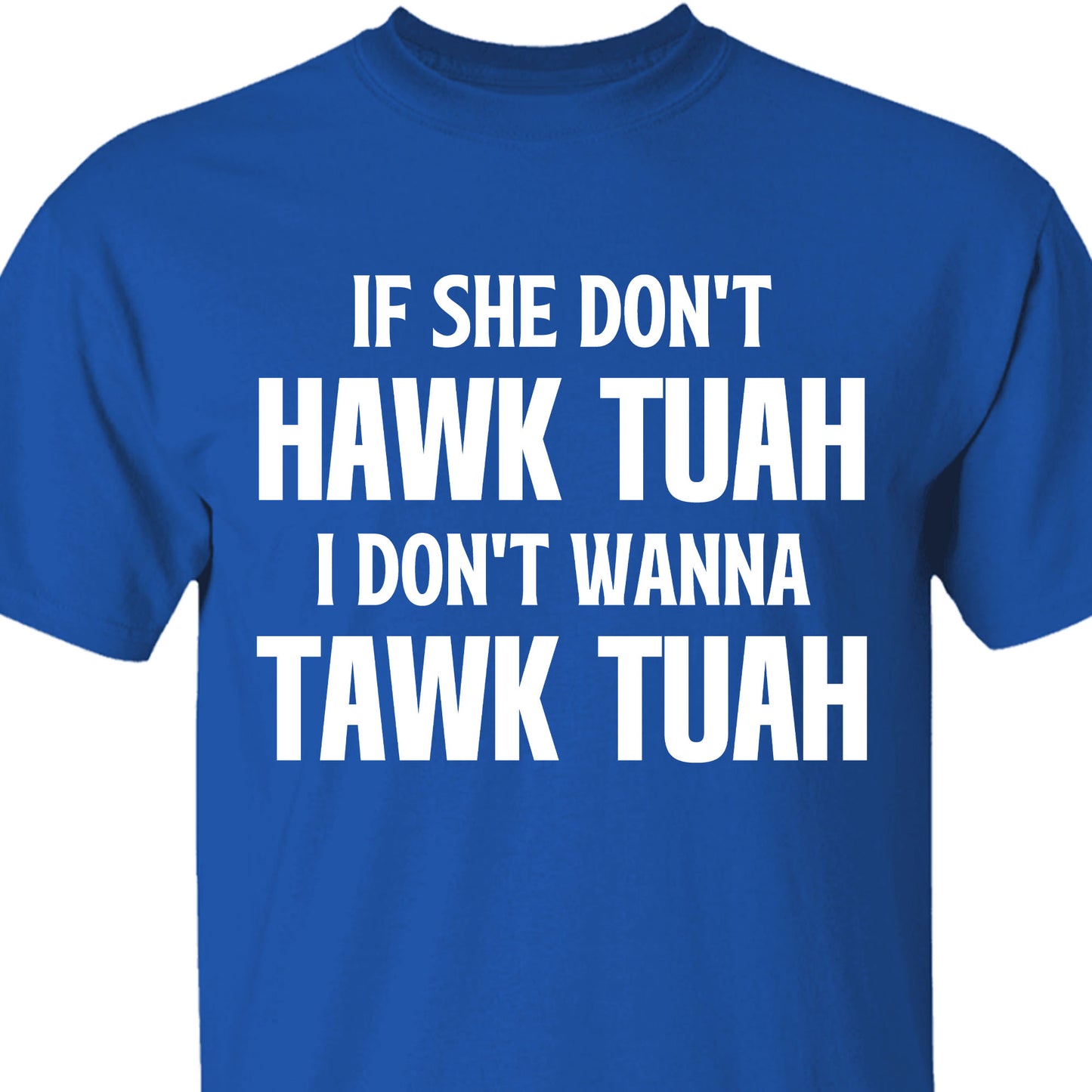 If She Dont Hawk Tuah | Hawk Tuah Spit On That Thang Shirt | Political Election Dark Tee C1078 - GOP