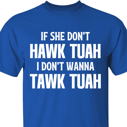 If She Dont Hawk Tuah | Hawk Tuah Spit On That Thang Shirt | Political Election Dark Tee C1078 - GOP