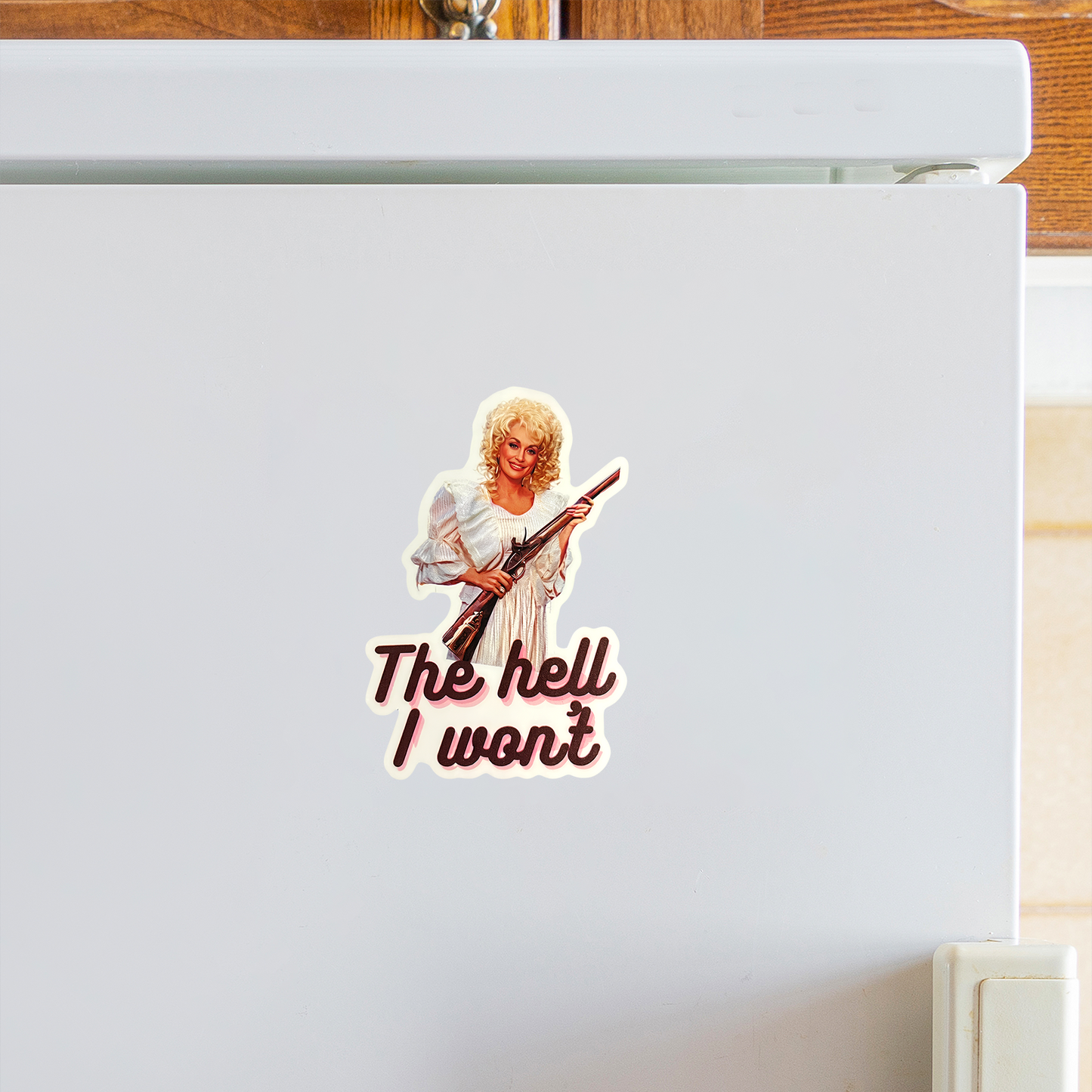 Dolly Parton The Hell I Won't Sticker, Funny Country Music Tribute Sticker 686149