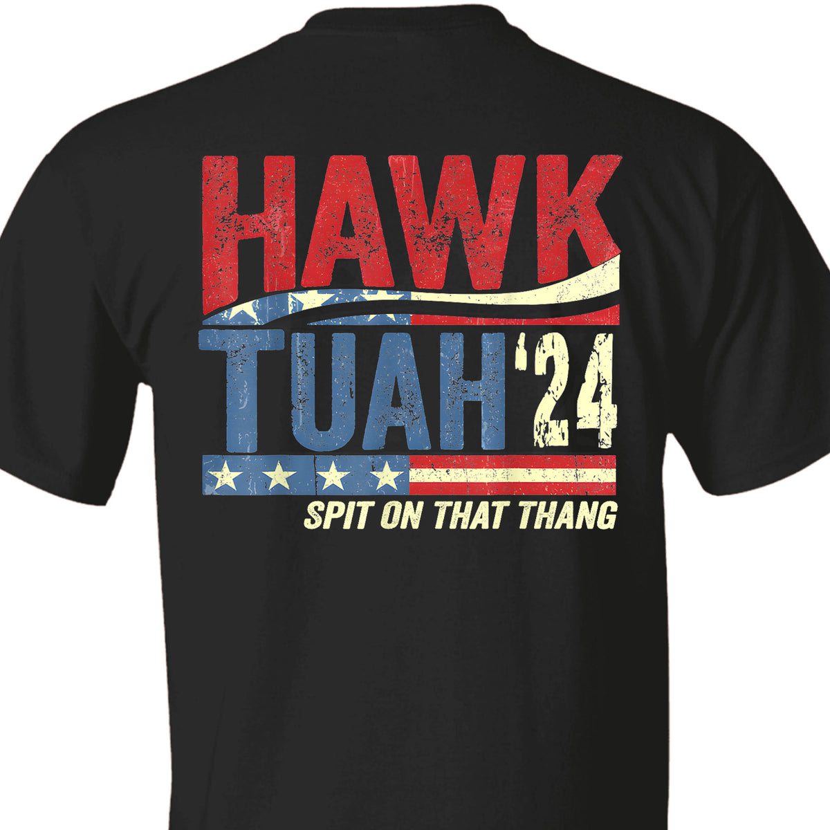 Hawk Tuah Spit On That Thang 2024 American Flag | Hawk Tuah Shirt | Election Tee | Political Dark Backside Shirt C1081 - GOP