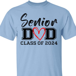 Senior Dad Graduation 2024 Shirt C644