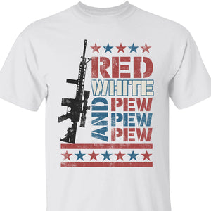 Red White and Pew Pew Pew Unisex Shirt | 4th of July Shirt | Retro America Patriotic Shirt Bright C1055