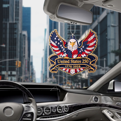 USA 250 Years Anniversary Car Ornament | Patriotic 1776–2026 Semiquincentennial Eagle Ornament 684759