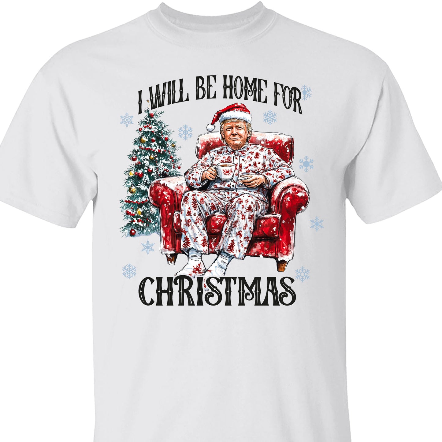 I Will Be Home For Christmas, Funny Trump Christmas Shirt, Trump 47th President Sweatshirt Bright T1719 - GOP