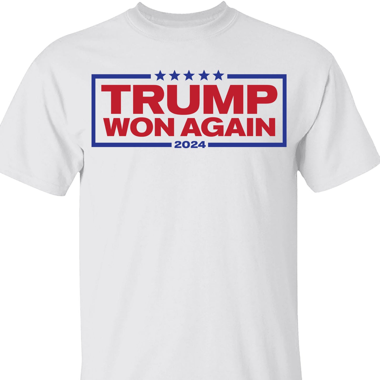 Trump Won Again 2024 Patriotic, MAGA, Republican President Trump Shirt Bright T1701 - GOP