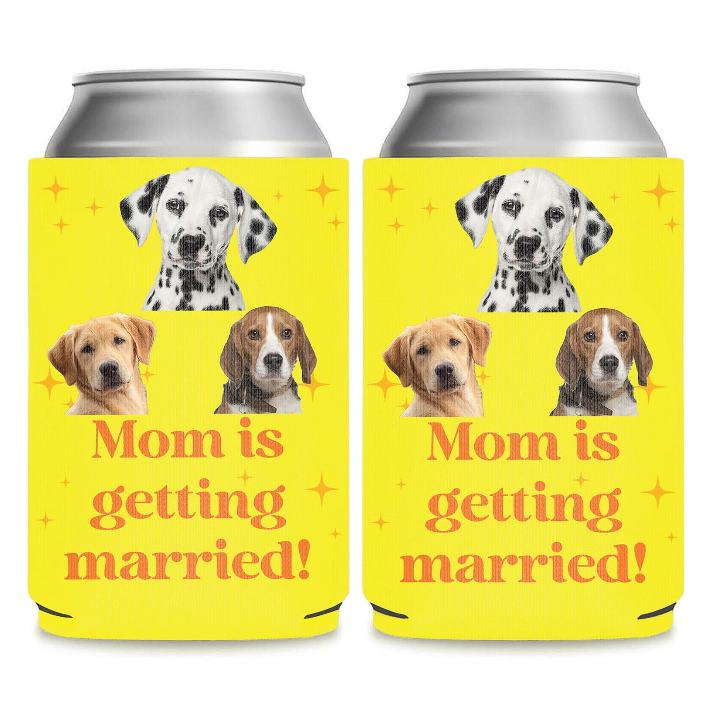 Personalized Mom Is Getting Married Can Cooler | Custom Dog Face Mother’s Day Gift | Can Cooler Gift For Mom 682415