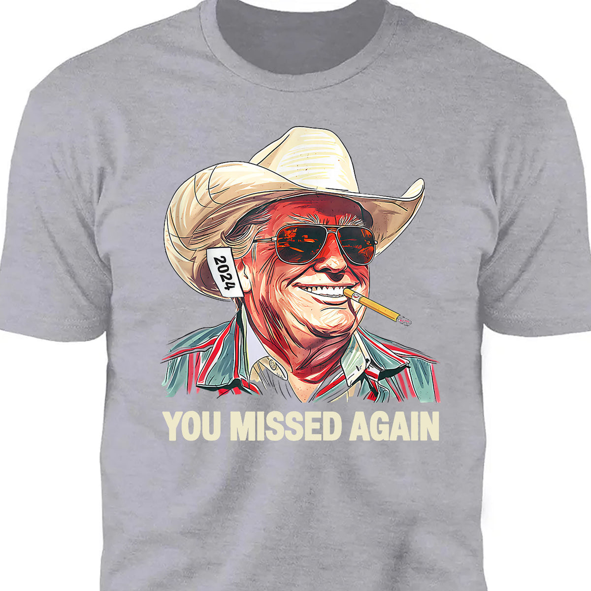 Western Trump Cowboy You Missed Again Shirt | You Missed Shirt | Make America Great Tee | Trump Supporters Shirt Dark T1489 - GOP