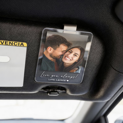 Personalized Drive Safe I Love You Car Visor Clip, Custom Photo Acrylic Visor Gift For Boyfriend, Husband 685140