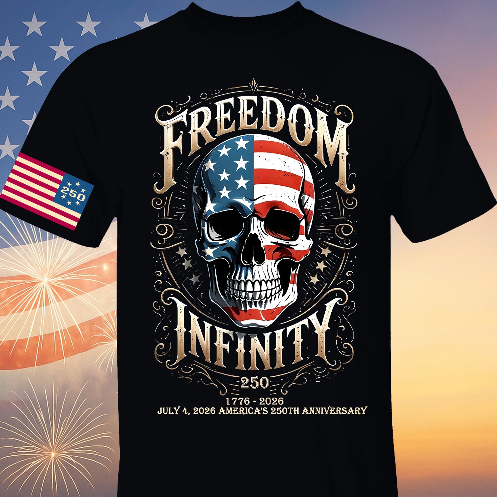 250 Years Of Freedom Infinity Shirt | Happy 250th Birthday USA | Patriotic 4th Of July Tee | America 250th Anniversary | Independence Day Shirt 682570