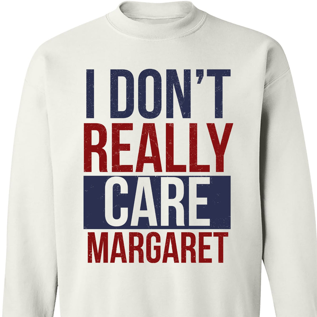 I Don't Really Care Margaret Shirt, Funny JD Vance Shirt, Trump Vance Sweater, Republican Sweatshirt 682010 - GOP