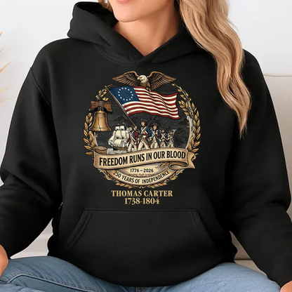 Personalized Freedom Runs In Our Blood Dark Shirt | Revolutionary War Ancestor Tee, Patriotic Tee 684478